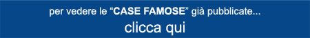 Case Famose